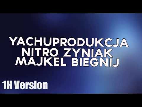 yachostry ft. Nitro - Majkel Biegnij (1H Version)