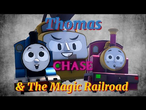 Thomas & The Magic Railroad Chase||TTU Remake