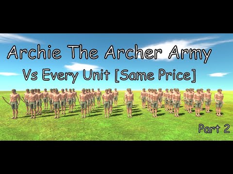 Archie The Archer Army Vs Every Unit [Same Price] Part 2 ARBS Animal Revolt Battle Simulator