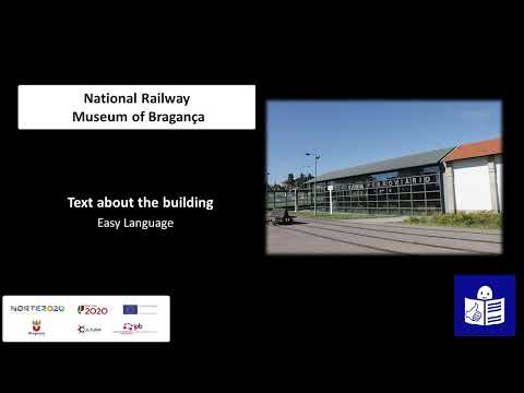 Informações sobre o Museu Ferroviário Nacional de Bragança em linguagem fácil