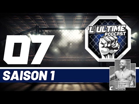 L'Ultime Podcast -  Rashad Evans - S01É07