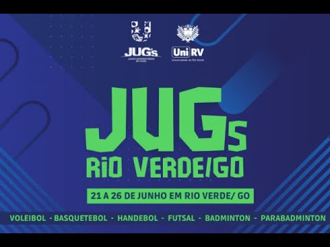 UniRV x PUC e UFG x UFJ - Basquete - Jogos Universitários de Goiás (JUGs) 2022