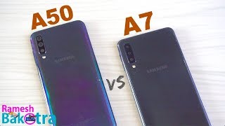 Samsung Galaxy A50 vs Galaxy A7 2018 SpeedTest and Camera Comparison