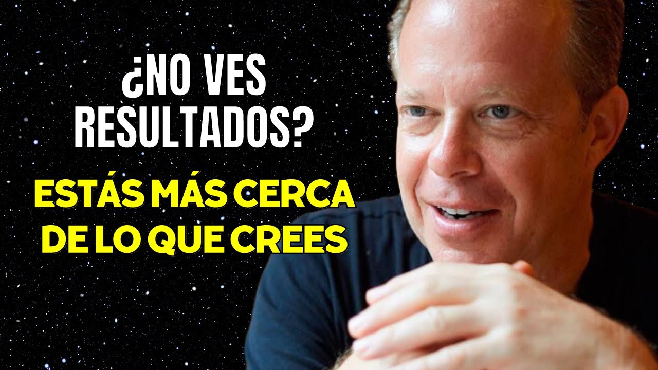 Estás a punto de manifestar lo que deseas, solo te falta esto JOE DISPENZA