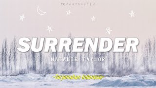 Download lagu ♪ surrender - natalie taylor 'lyrics video | lirik dan terjemahan' mp3