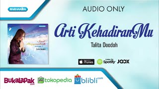 Download lagu Arti KehadiranMu - Talita Doodoh mp3 Download lagu Arti KehadiranMu - Talita Doodoh mp3