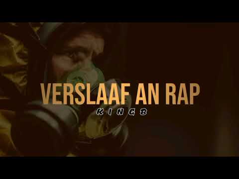 VERSLAAF AN RAP BY KING B (Official Audio)