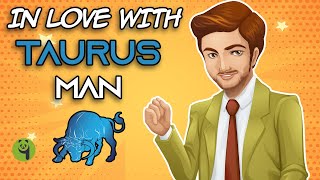"Top Interesting Clear Signs a Taurus Man is Falling in Love with You"