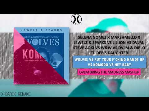 Wolves Vs Put Your F*cking Vs Komodo Vs Hey Baby (DVLM Bring The Madness Mashup X Darek Remake)