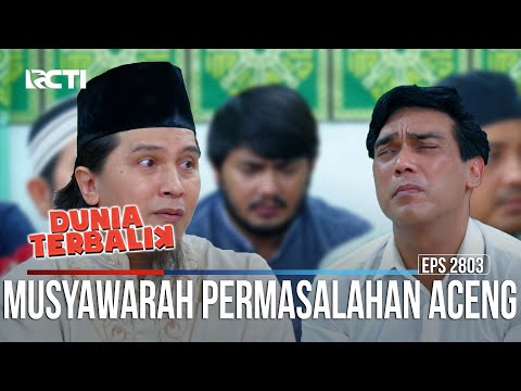 Musyawarah Permasalahan Aceng - DUNIA TERBALIK