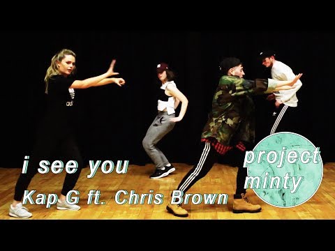 I SEE YOU - Kap G ft. Chris Brown | Choreography by PROJECT MINTY