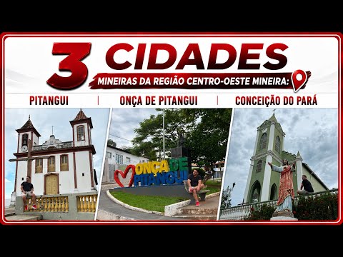 Centro-Oeste Mineiro - Pitangui, Onça de Pitangui e Conceição do Pará