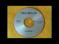 Call Me No 5 - Paul Weller