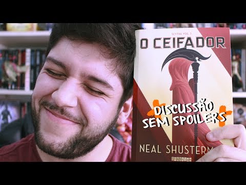 O CEIFADOR, Neal Shusterman (Scythe)