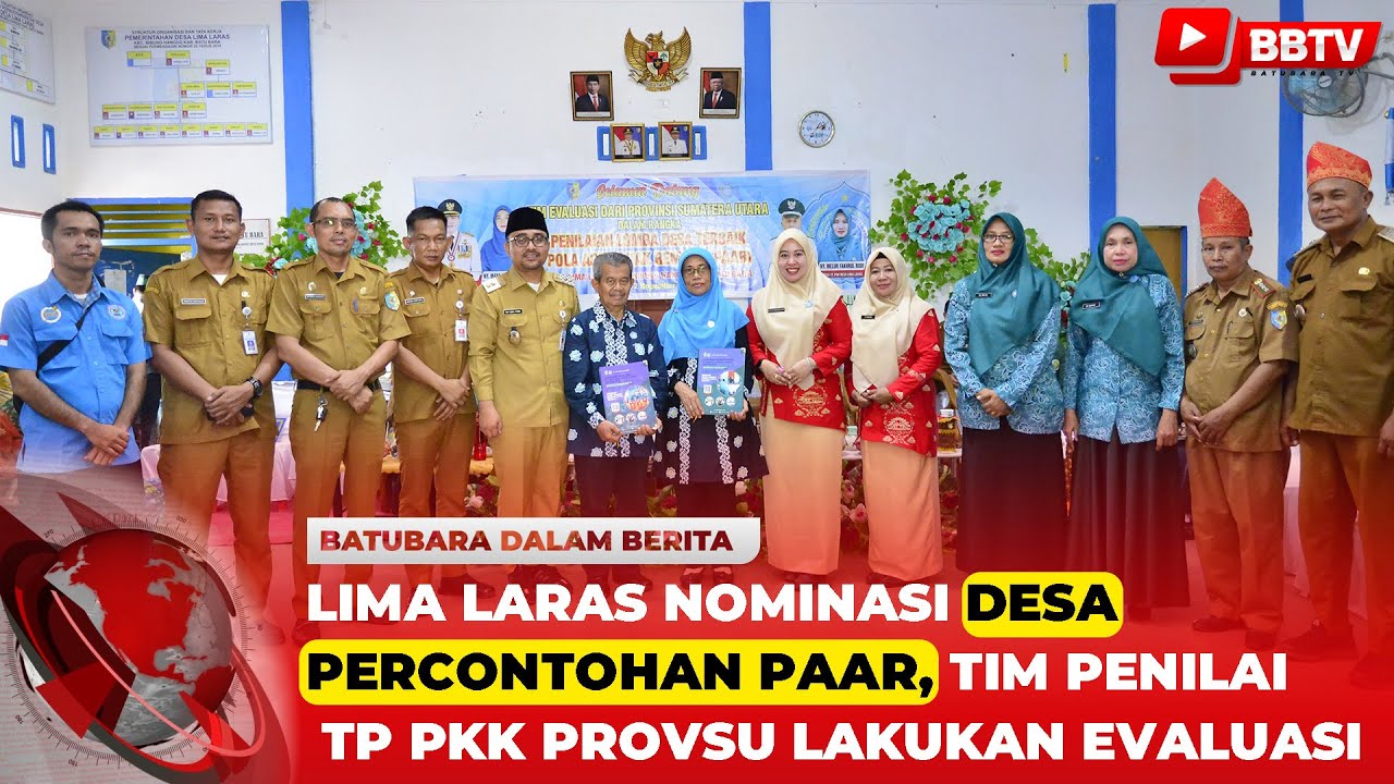 LIMA LARAS NOMINASI DESA PERCONTOHAN PAAR, TIM PENILAI TP PKK PROVSU LAKUKAN EVALUASI