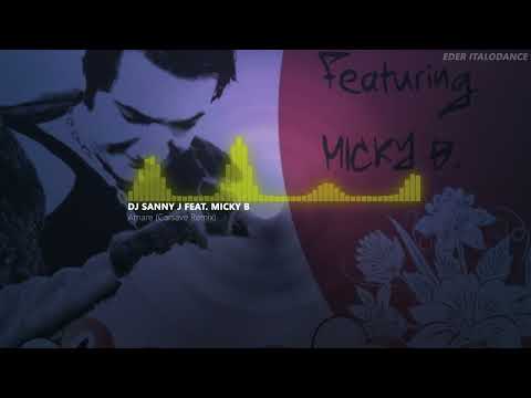 DJ Sanny J feat. Micky B - Amare (Carsave Remix)