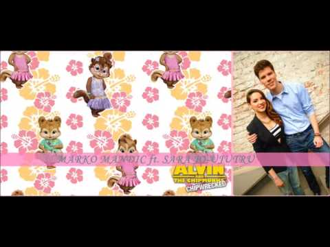 MARKO MANDIĆ ft. SARA JO- UJUTRU {Chipettes version}