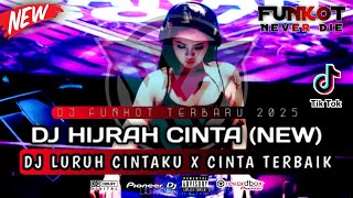 Download lagu DUGEM FUNKOT TERBARU 2025 || DJ HIJRAH CINTA KU MENGUATKAN (HARD) X LURUH CINTAKU (NEW) FULLBASS mp3 Download lagu DUGEM FUNKOT TERBARU 2025 || DJ HIJRAH CINTA KU MENGUATKAN (HARD) X LURUH CINTAKU (NEW) FULLBASS mp3