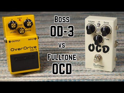 Boss OD-3 or Fulltone OCD? Overdrive Pedal Comparison and Review