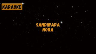 Download lagu Nora - Sandiwara [Karaoke] mp3