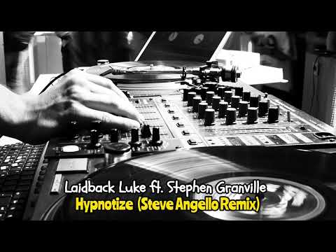 Laidback Luke ft. Stephen Granville - Hypnotize (Steve Angello Remix)
