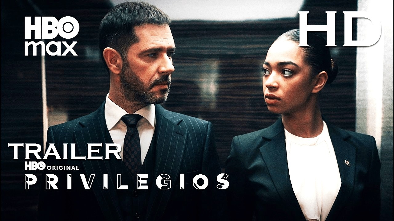 PRIVILEGIOS Trailer SUBTITULADO / Privileges Trailer [HD] HBO Max=27 de Marzo