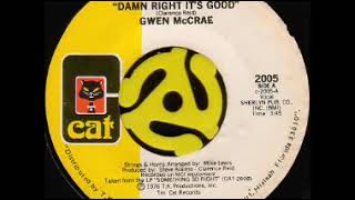 Gwen McCrae -  Damn right it&#39;s good  - Kng edit