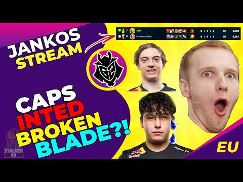 G2 Jankos Talks - G2 Caps INTING BrokenBlade?!