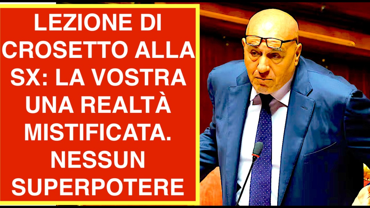 LEZIONE DI CROSETTO ALLA SX: LA VOSTRA UNA REALTÀ MISTIFICATA. NESSUN SUPERPOTERE