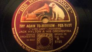 Jack Hilton and his Orchestra - Try Again Tomorrow