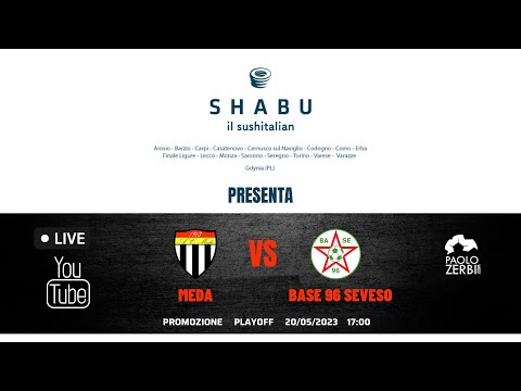 Meda - Base 96 2° Turno Play Off Promozione