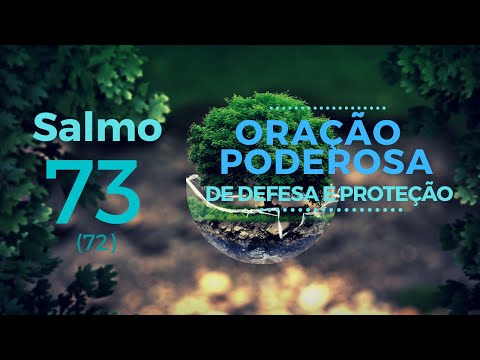 Psalm 73 - Powerful Prayer of Defense and Protection