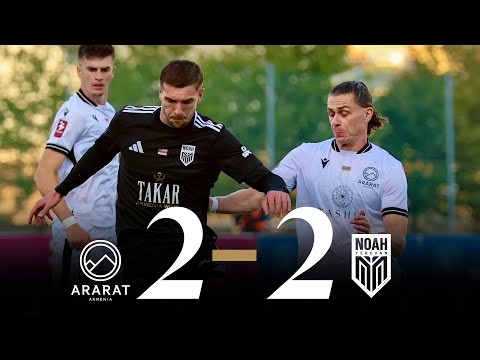 Ararat-Armenia 2-2 Noah (Fastex Premier League, Round 7) | Highlights