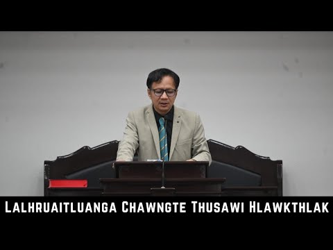 Lalhruaitluanga Chawngte Thusawi Hlawkthlak