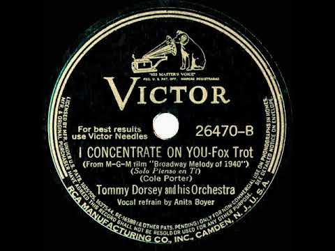 1940 HITS ARCHIVE: I Concentrate On You - Tommy Dorsey (Anita Boyer, vocal)
