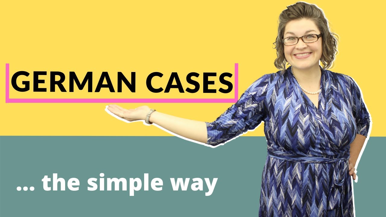 German Cases - Get the big picture for a CLEARER understanding | German with Laura