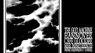 The God Machine - I&#39;ve Seen The Man (Hannover 1993)