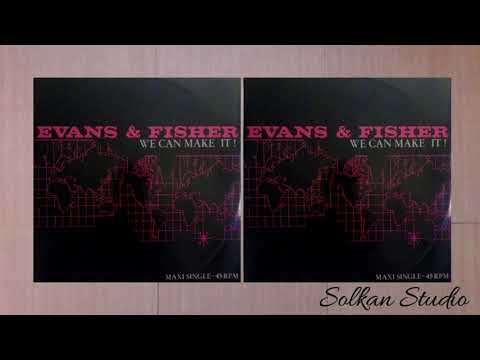 Evans And Fisher - We Can Make It