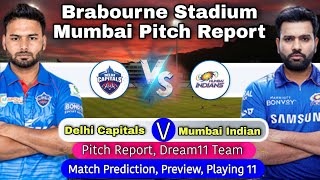 Brabourne Stadium Pitch Report - DC vs MI 2022 | Delhi vs Mumbai | IPL Match Prediction | Dream11