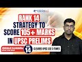 UPSC Prelims Strategy By AIR 14 Target 105 With PYQs Key Subjects Topper S Talk Vision IAS