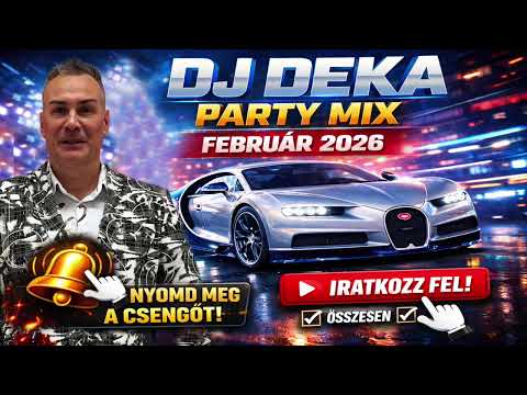 Legjobb Disco Zenék 🎺 2026 FEBRUÁR 🔊 Dj Deka Party Mix 🎺 Dance Hungarian Coronita