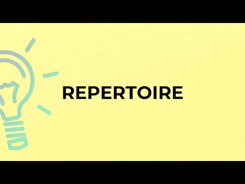 What is the meaning of the word REPERTOIRE?