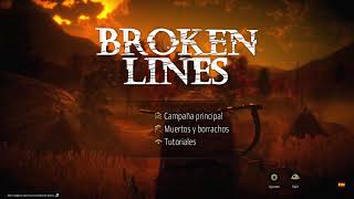Broken Lines ( PC ) / GAMEPLAY / Ep  1 Empezamos con un juego táctico