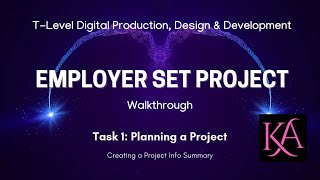 T-Level DPDD 2025 Employer Set Project Task 1 – Part 2: Creating a Project Info Summary Sheet