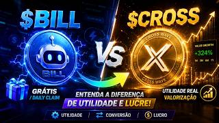 $BILL vs $CROSS   Entenda a Diferença de Utilidade e Lucre!
