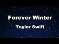 Karaoke♬ Forever Winter (Taylor's Version) (From The Vault)  - Taylor Swift 【No Guide Melody】