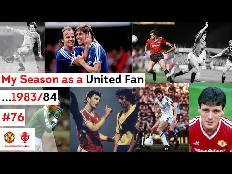 My Season as a United fan...1983/84
