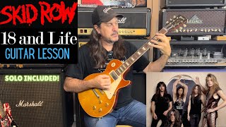 How To Play 18 And Life By Skid Row - Guitar Lesson - Scotti Hill - Dave The Snake Sabo