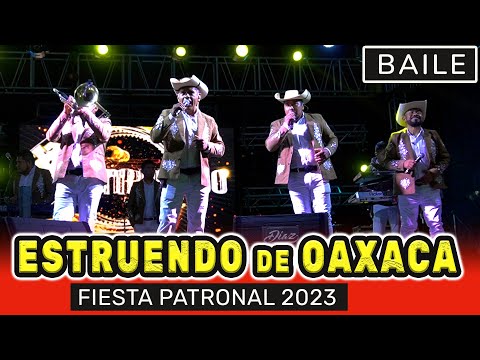 ESTRUENDO DE OAXACA - 2023 ● Baile de Feria Anual ✔ Los Ocotes Ejutla Oaxaca / Chilenas Mixtecas