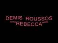 DEMIS ROUSSOS --""REBECCA"" 